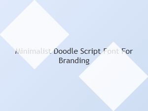 Minimalist Doodle Script Font for Branding